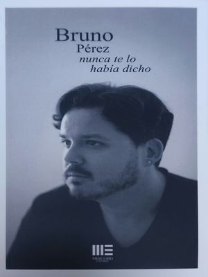NUNCA TE LO HABA DICHO
