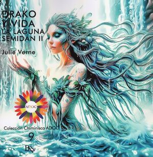 DRAKO Y VIDA. LA LAGUNA SEMIDN II