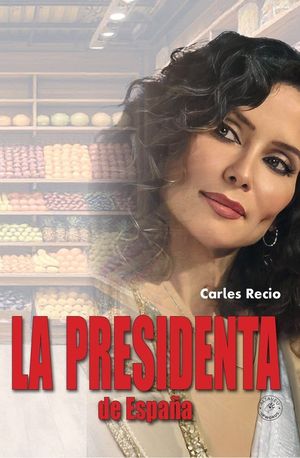 LA PRESIDENTA DE ESPAA