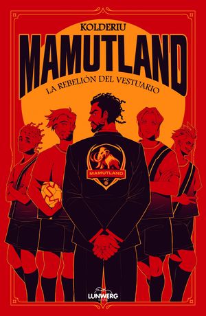 MAMUTLAND 1. LA REBELI�N DEL VESTUARIO