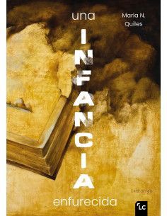 UNA INFANCIA ENFURECIDA