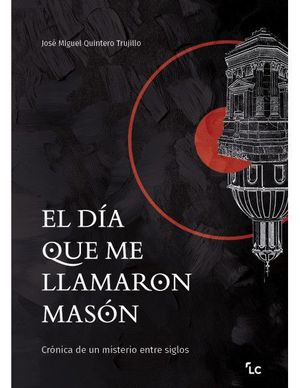 EL DIA QUE ME LLAMARON MASON