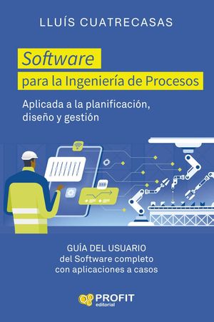 SOFTWARE PARA LA INGENIERIA DE PROCESOS