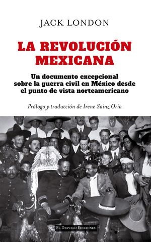 REVOLUCI�N MEXICANA, LA