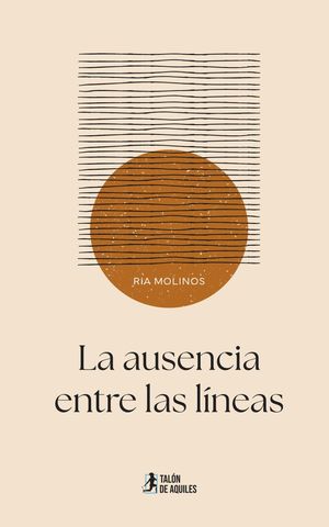LA AUSENCIA ENTRE LAS L�NEAS