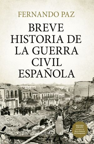 BREVE HISTORIA DE LA GUERRA CIVIL ESPA�OLA