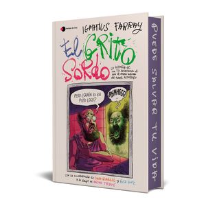 EL GRITO SORDO (EDICI�N CANTOS TINTADOS)