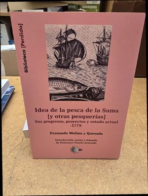 IDEA DE LA PESCA DE LA SAMA (Y OTRAS PESQUER�AS)