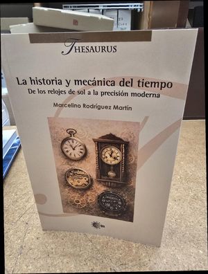 LA HISTORIA Y MEC�NICA DEL TIEMPO