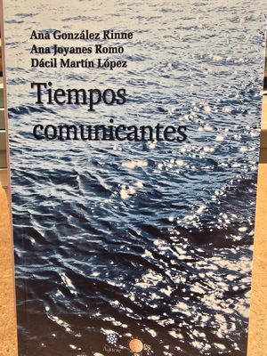 TIEMPOS COMUNICANTES
