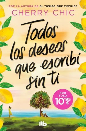 TODOS LOS DESEOS QUE ESCRIBI SIN TI