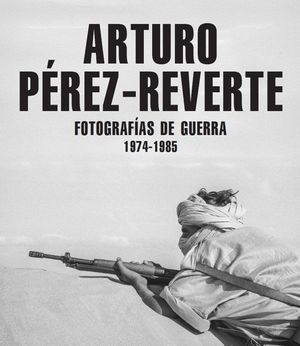 FOTOGRAF�AS DE GUERRA (1974-1985)