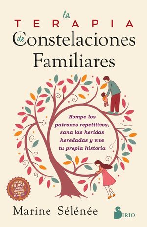 TERAPIA DE CONSTELACIONES FAMILIARES, LA