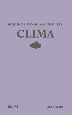 PEQUE�O LIBRO DE LA NATURALEZA. CLIMA