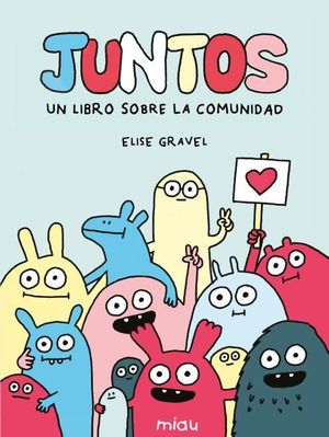JUNTOS UN LIBRO SOBRE LA COMUNIDAD
