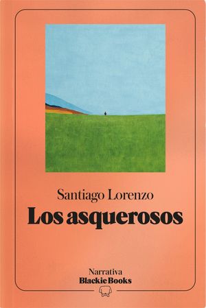 LOS ASQUEROSOS