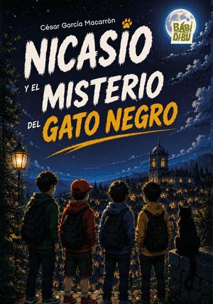 NICASIO Y EL MISTERIO DEL GATO NEGRO