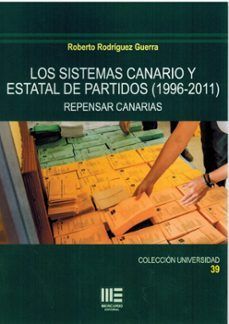 LOS SISTEMAS CANARIO Y ESTATAL DE PARTIDOS (1996-2