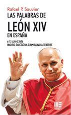 LAS PALABRAS DE LE�N XIV EN ESPA�A
