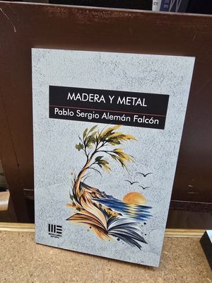 MADERA Y METAL