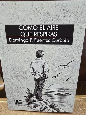 COMO EL AIRE QUE RESPIRAS
