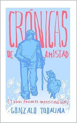 CRONICAS DE AMISTAD