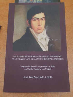 PLEITO PARA RECUPERAR LAS TIERRAS DEL MAYORAZGO DE
