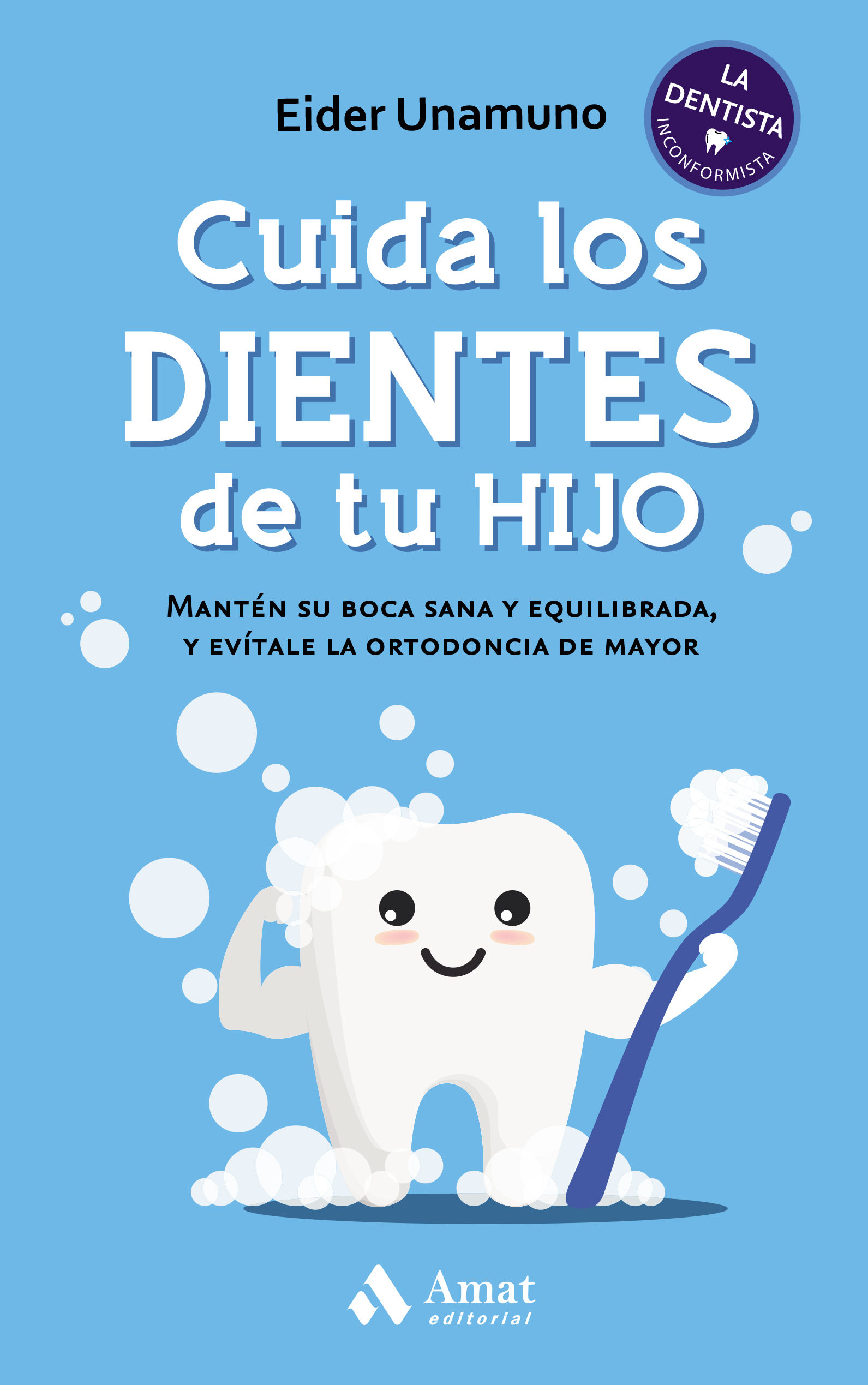 CUIDA LOS DIENTES DE TU HIJO - Librería El Águila